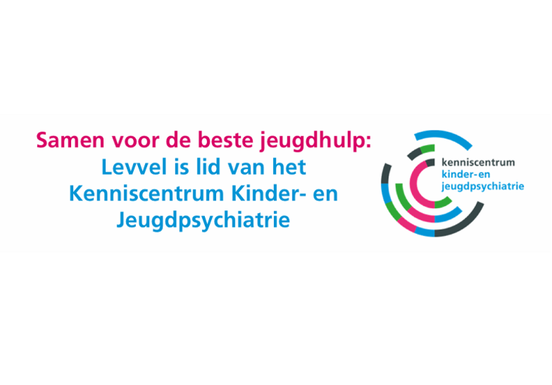 Levvel is lid van het Kenniscentrum Kinder- en Jeugdpsychatrie